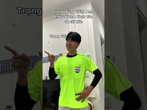 Li Hao trêu cầu thủ Nhật Bản và cái kết #bongda #football #emminhdubi