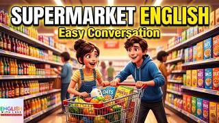 Learn English at the Supermarket | Easy English Conversation for Beginners