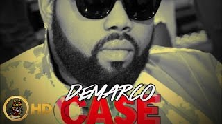 Demarco - Case [Tears Of Joy Riddim] August 2015