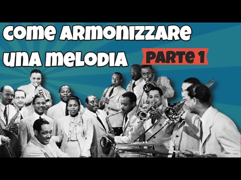 Come armonizzare una melodia parte 1 - Spiegazione e analisi (FACILE)
