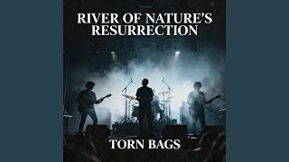 RIVER OF NATURE'S RESURRECTION