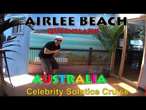 Thumbnail for 🇦🇺 AIRLIE BEACH QLD  Australia(Below Deck Down Under Australia ) Celebrity Solstice ship (SINGAPORE)
