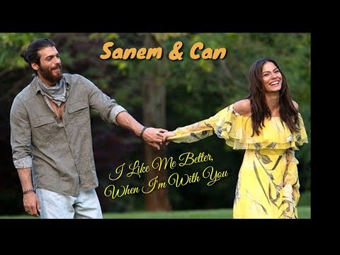 Demet Ozdemir & Can Yaman [Sanem & Can] - I Like Me Better