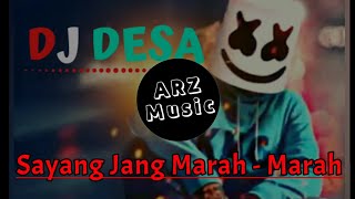 Download lagu DJ TIKTOK VIRAL | SAYANG JANG MARAH - MARAH | DJ DESA MANTUL mp3 Download lagu DJ TIKTOK VIRAL | SAYANG JANG MARAH - MARAH | DJ DESA MANTUL mp3