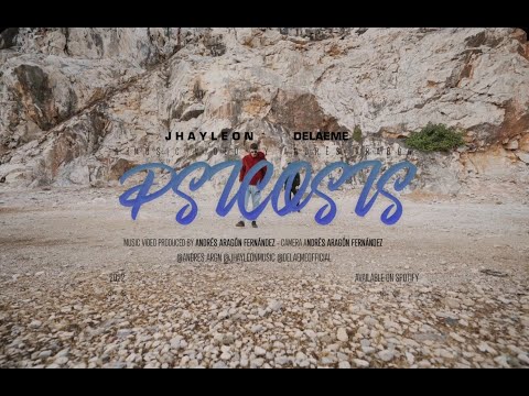 Jhay Leon ft. Delaeme - Psicosis (Official Video)