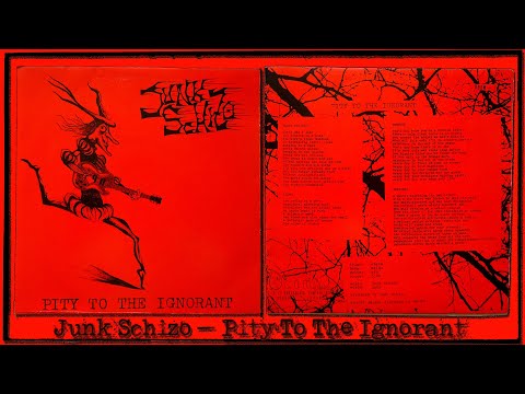 JUNK SCHIZO – Pity To The Ignorant (Japan, 1986, Full 7")