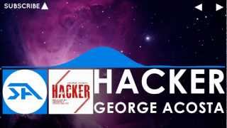 George Acosta - Hacker (Original Mix)