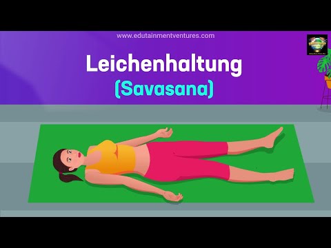 Leichenhaltung  | Savasana