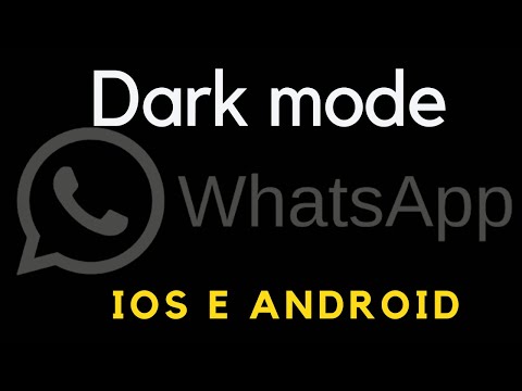 Segreto WhatsApp: Modalità scura (DARK MODE PER IOS ED ANDROID)