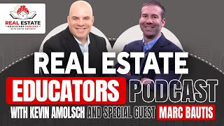 Real Estate Educators Podcast: Marc Bautis - Smart Ways to Leverage Your Real Estate Equity