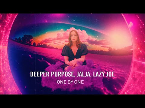 Deeper Purpose, Jalja, LAZY JOE - One By One (Official Music Video) [House/Dance]