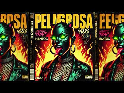HANTOC - PELIGROSA [2020] (prod by: Alexaybeats)