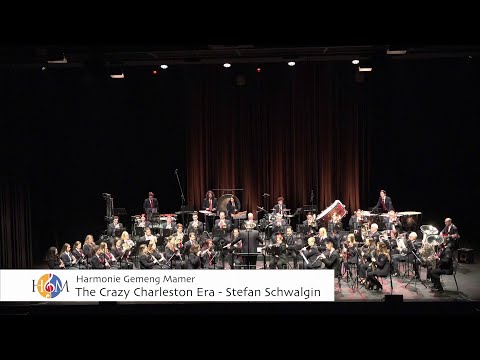 The Crazy Charleston Era - Stefan Schwalgin (Harmonie Gemeng Mamer)