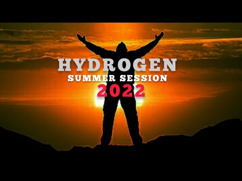 Hydrogen Summer Session 2022