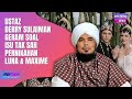 PERNIKAHAN LUNA MAYA MAXIME BOUTTIER TIDAK SAH USTAZ DERRY SULAIMAN BANTAH HABIS ️