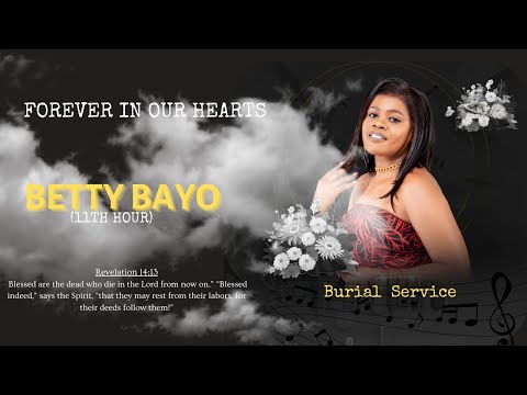 The Burial service of the late Betty Bayo