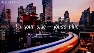 Download lagu by your side - jonas blue | lyrics dan terjemahan mp3