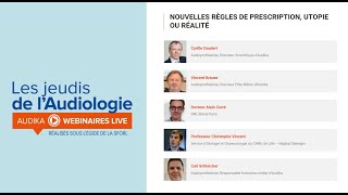 Nouvelles règles de prescription, utopie ou réalité – Les Jeudis de l’Audiologie : 25 Mars 2021