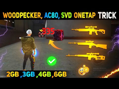WOODPECKER, SVD, AC80 HEADSHOT TRICK | FREE FIRE HEADSHOT SETTING | 4GB 6GB RAM HEADSHOT SENSITIVITY