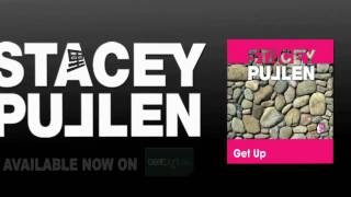 Stacey Pullen 'Get Up'