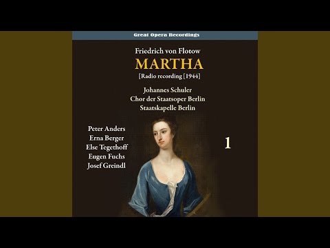 Martha: Act II, Part 1