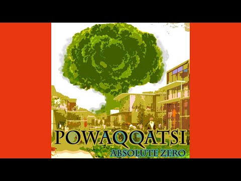 Absolute Zero - Powaqqatsi (Full Album Stream)