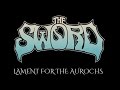 THE SWORD - Lament For The Aurochs Full Cover