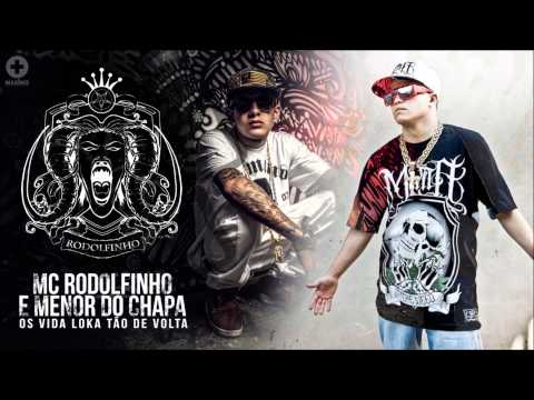 MC Rodolfinho e Mc Menor do Chapa   Os Vida Loka Tão de Volta   DJ Biel Rox