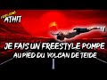 JE FAIS UN FREESTYLE POMPE AU PIED DU VOLCAN DE TEIDE