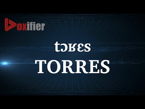 How to Pronunce Torres in French - Voxifier.com