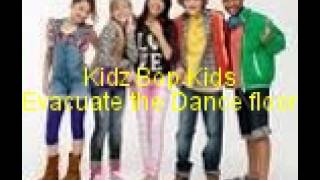 Kidz Bop Kids - Evacuate the Dance Floor