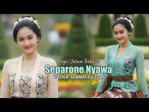Separone Nyawa || Video Klip Aiswindra Ayu Lestari