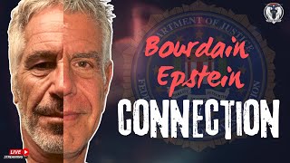 Bourdain/Epstein Connection