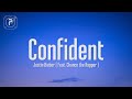 Justin Bieber - Confident (Lyrics) 