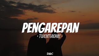 Download lagu PENGAREPAN - TWENTYNINE (rasane kangen tenan, rasane) || Lirik Lagu🎵 mp3