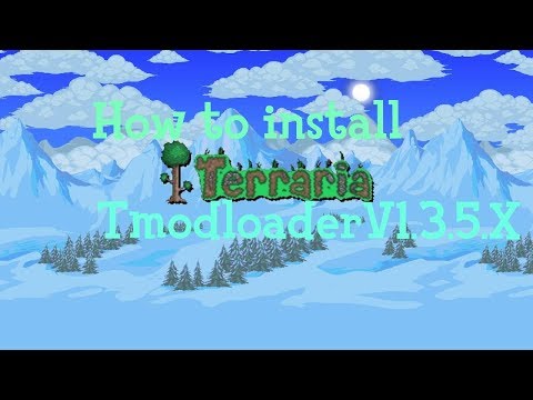 TModLoader  Installation guide  for Terraria 1.3.5.X (LATEST)
