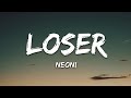 Neoni LOSER Lyrics Lyric Eytra