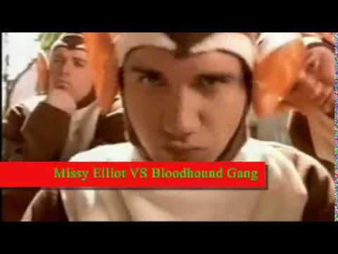 Missy Elliot VS Bloodhound Gang