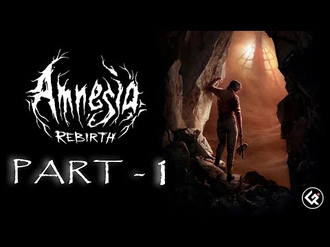 AMNESIA REBIRTH Gameplay Walkthrough Part 1 FULL GAME [1080P 60FPS PC] - No Commentary