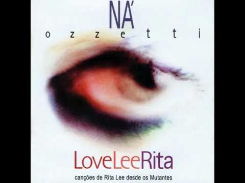 Love Lee Rita- 1996- Ná Ozzetti (Completo)