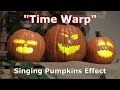 Time Warp Singing Pumpkins Effect Animation