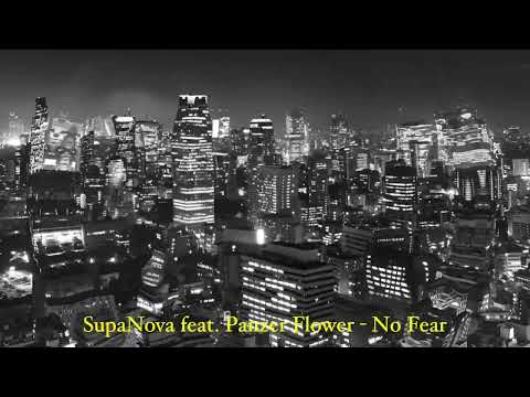 SupaNova feat. Panzer Flower - No Fear