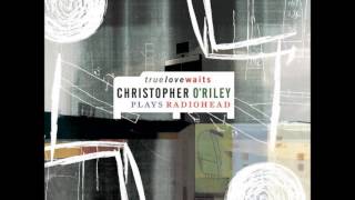 Christopher O'Riley - Fake Plastic Trees [Radiohead Piano Cover]