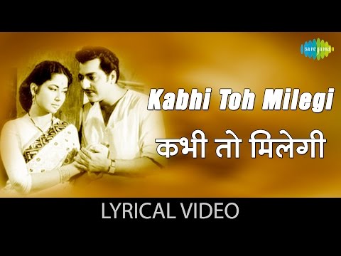 Kabhi toh milegi with lyrics (Lyrical) — watch video