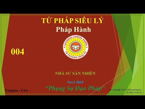 004- Tứ Pháp Siêu Lý- Pháp Hành - Sư Sán Nhiên