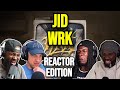 JID WRK REACTION MASHUP