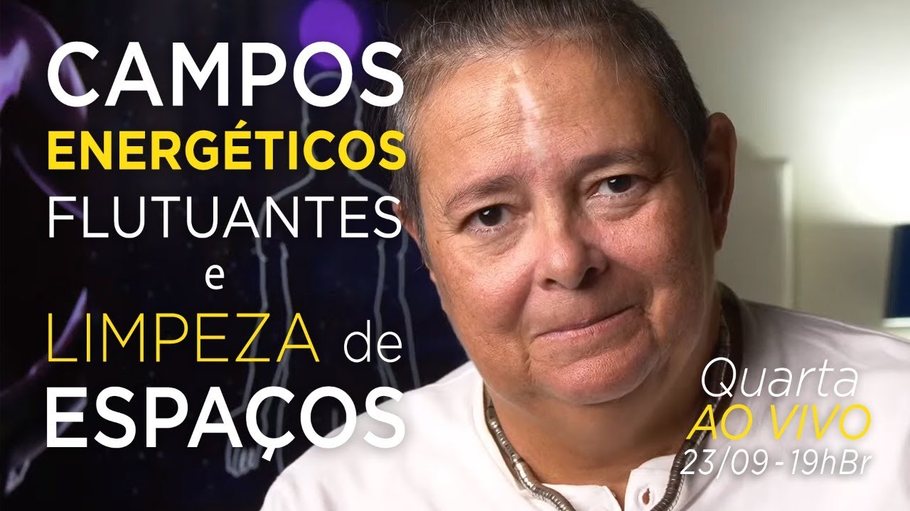 TÉCNICA de LIMPEZA ENERGÉTICA de Espaços Físicos e Campos ENERGÉTICOS Flutuantes -Causa de DESVIOS