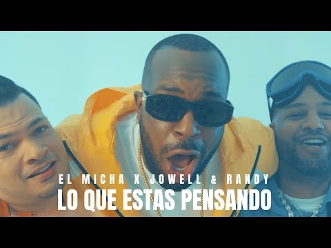 El Micha ❌ Jowell & Randy - Lo Que Estás Pensando  (Video Oficial)