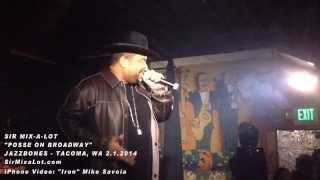 Sir Mix-a-Lot - Posse on Broadway (dedicated to Seahawks) - Jazzbones - Tacoma, WA 2.1.14