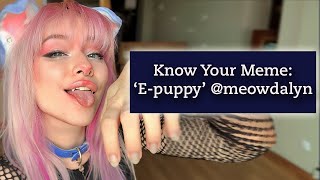 Her Name Is Meow and She Identifies as a Dog | Meow Dalyn